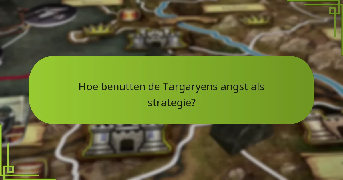 Hoe breidde House Targaryen zijn territorium uit?