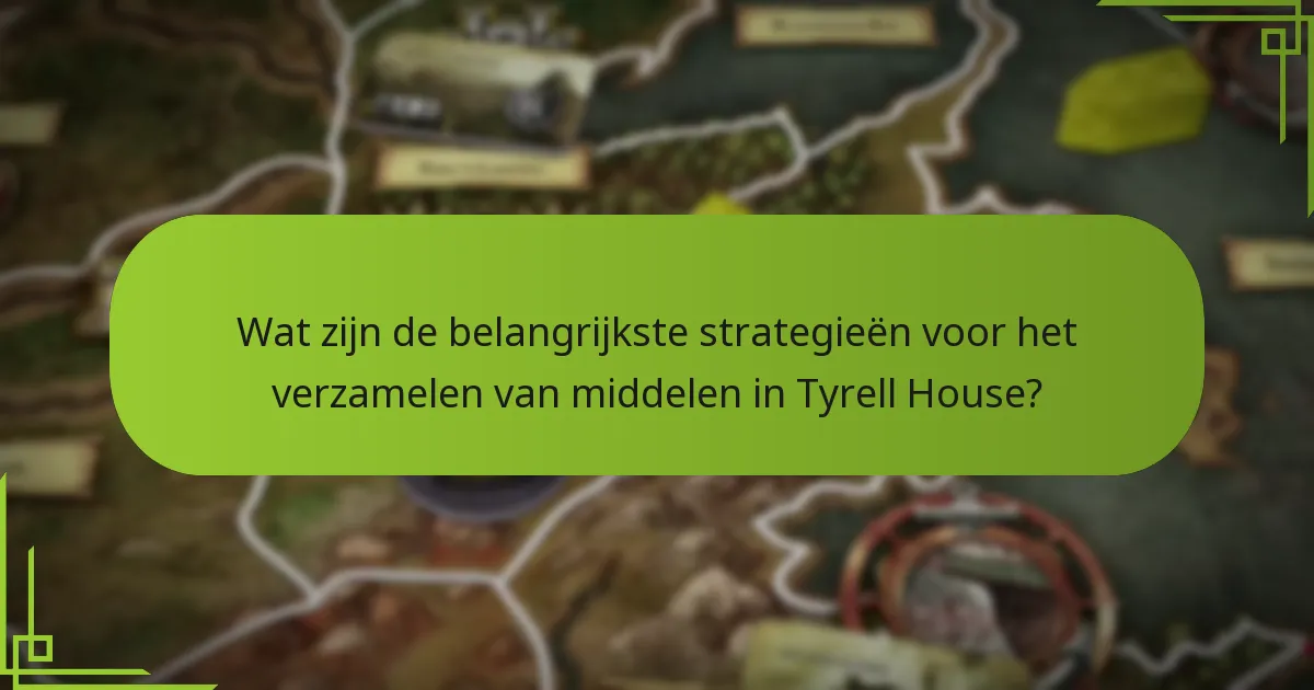 Wat zijn de beste praktijken voor bestuurspositionering in Tyrell House?