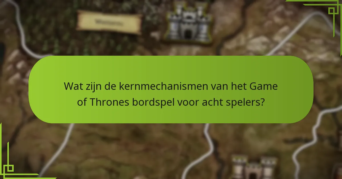 Welke unieke dynamieken ontstaan er in het Game of Thrones bordspel?