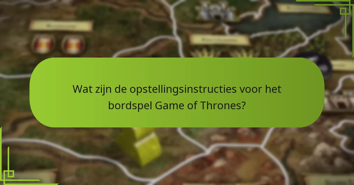 Wat zijn de veelvoorkomende uitdagingen tijdens de opstelling?