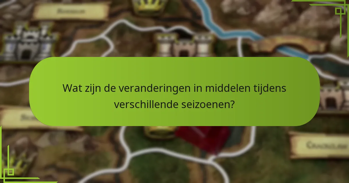 Welke strategieën zijn effectief voor het navigeren door seizoensgebonden scenario’s?