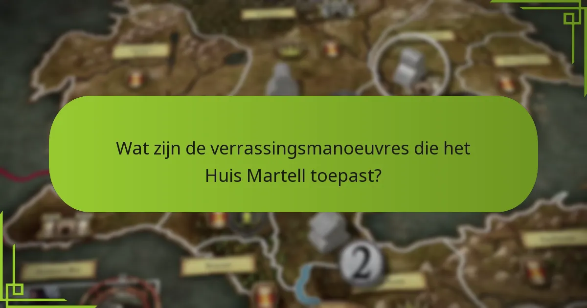 Welke historische gebeurtenissen hebben Martell-strategieën gevormd?